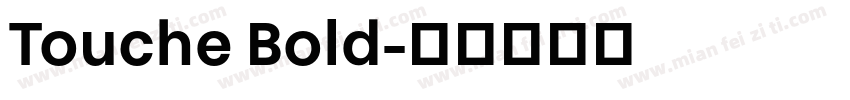 Touche Bold字体转换